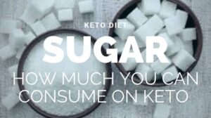 How many grams of sugar can take for Keto?